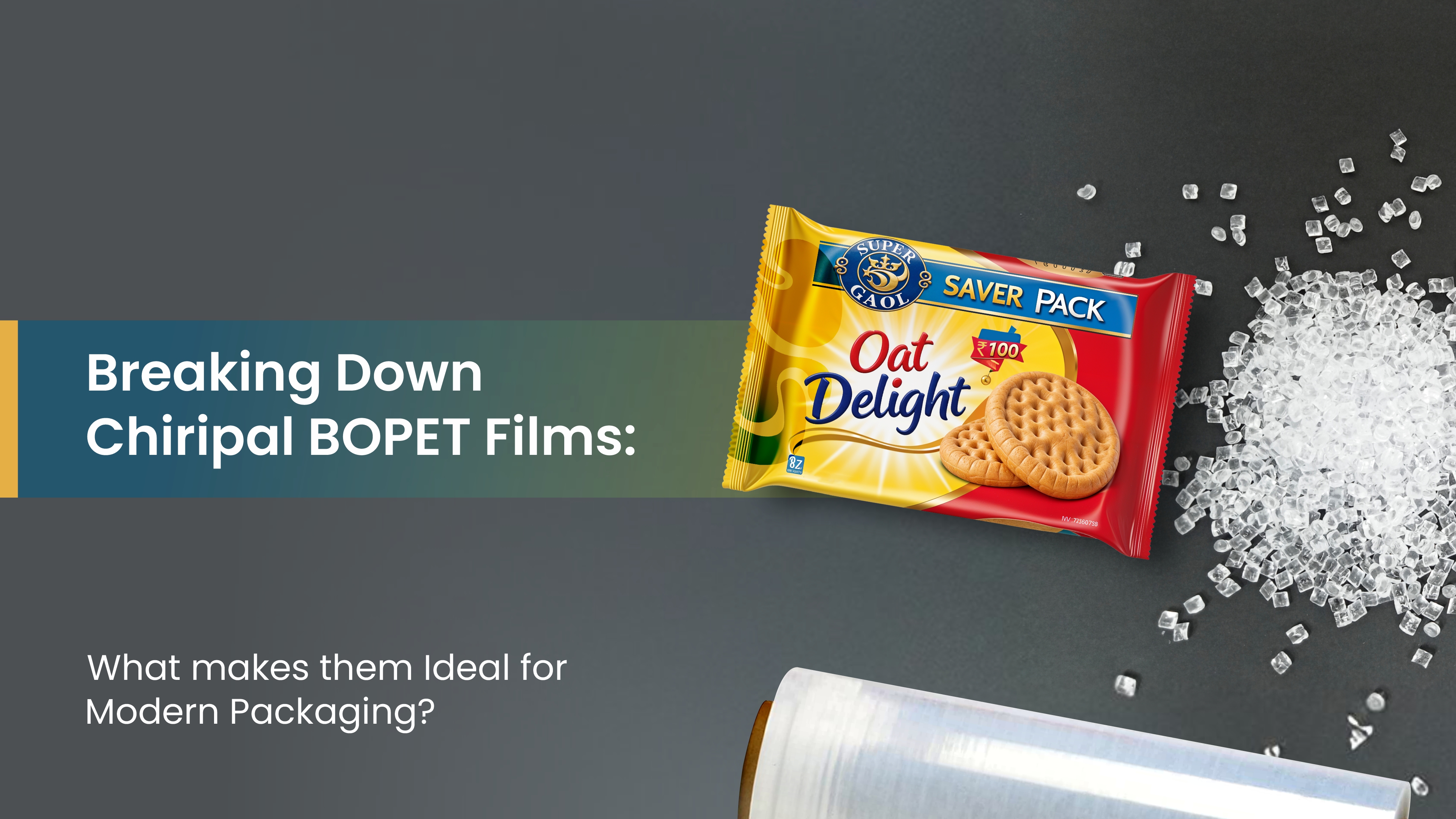 Breaking Down Chiripal BOPET Films: What Makes Them Ideal for Modern Packaging?